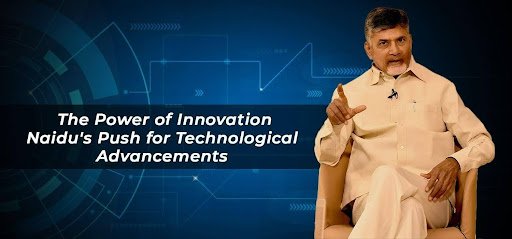  The Power of Innovation: Naidu’s Push for Technological Advancements